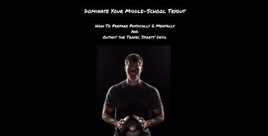 Dominating Your Middle School Tryout